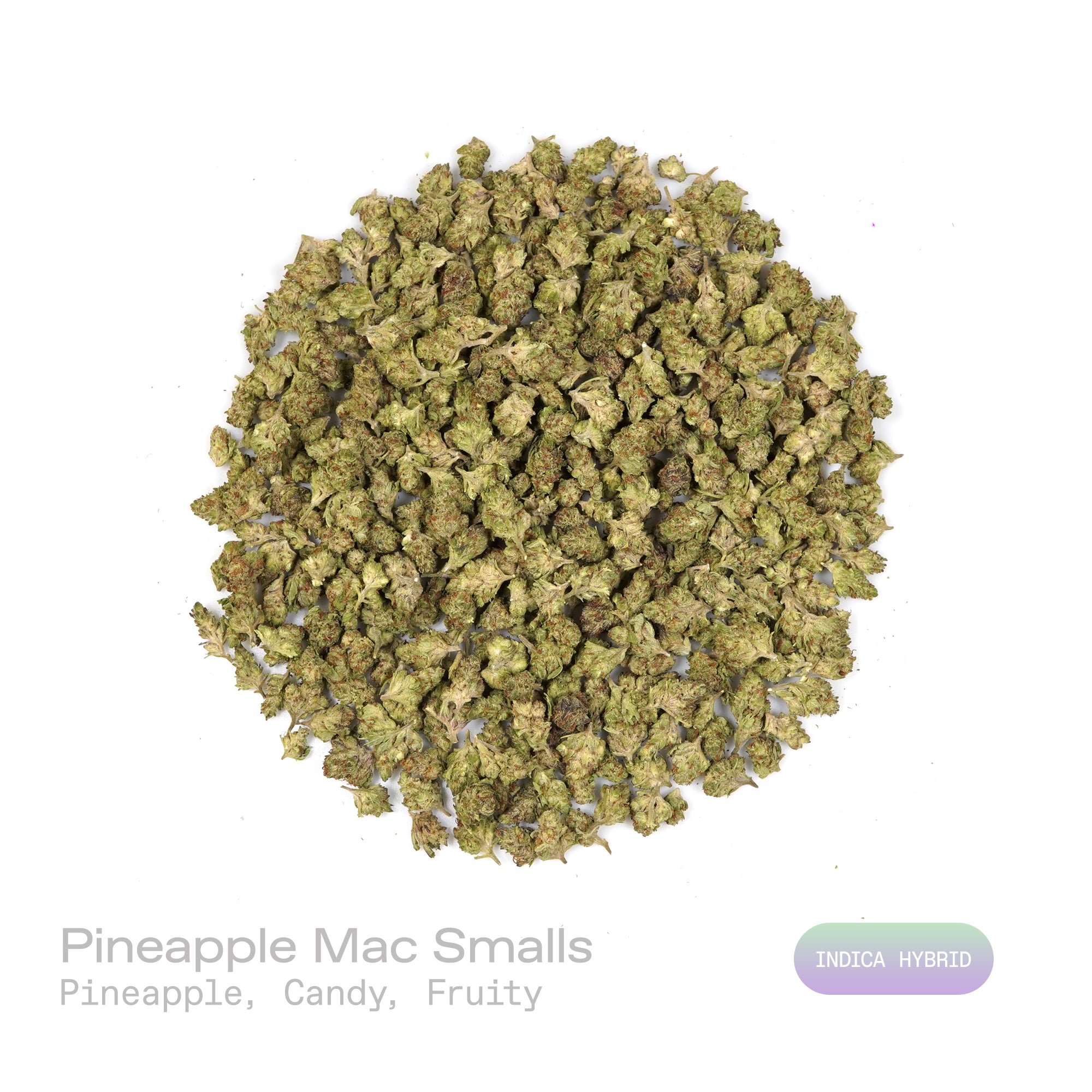 PUFFY Pineapple Mac (smalls) is an indica-dominant hybrid THCa strain, crafted from the renowned cross of Gelato #41 and MAC (Miracle Alien Cookies). The aroma bursts with sweet pineapple and candy notes, layered with a vibrant, fruity essence. Visually, dense green buds with purple hues and fiery orange pistils are coated in sticky trichomes. Consumers often report feeling happy, relaxed, and euphoric shortly after consumption, accompanied by calming body relaxation, and many find it helpful for stress rel